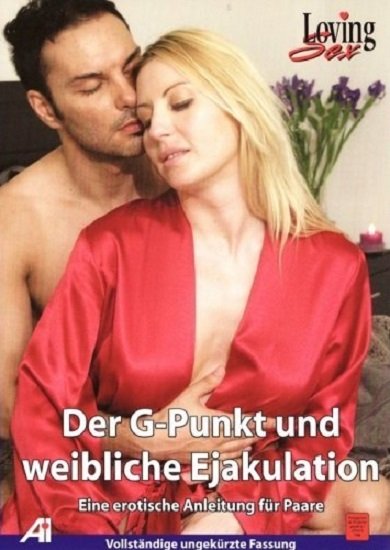The G-Spot and Female Ejaculation / Точка Г и женская эякуляция (2000) DVDRip The G-Spot and Female Ejaculation / Точка Г и женская эякуляция (2000) DVDRip